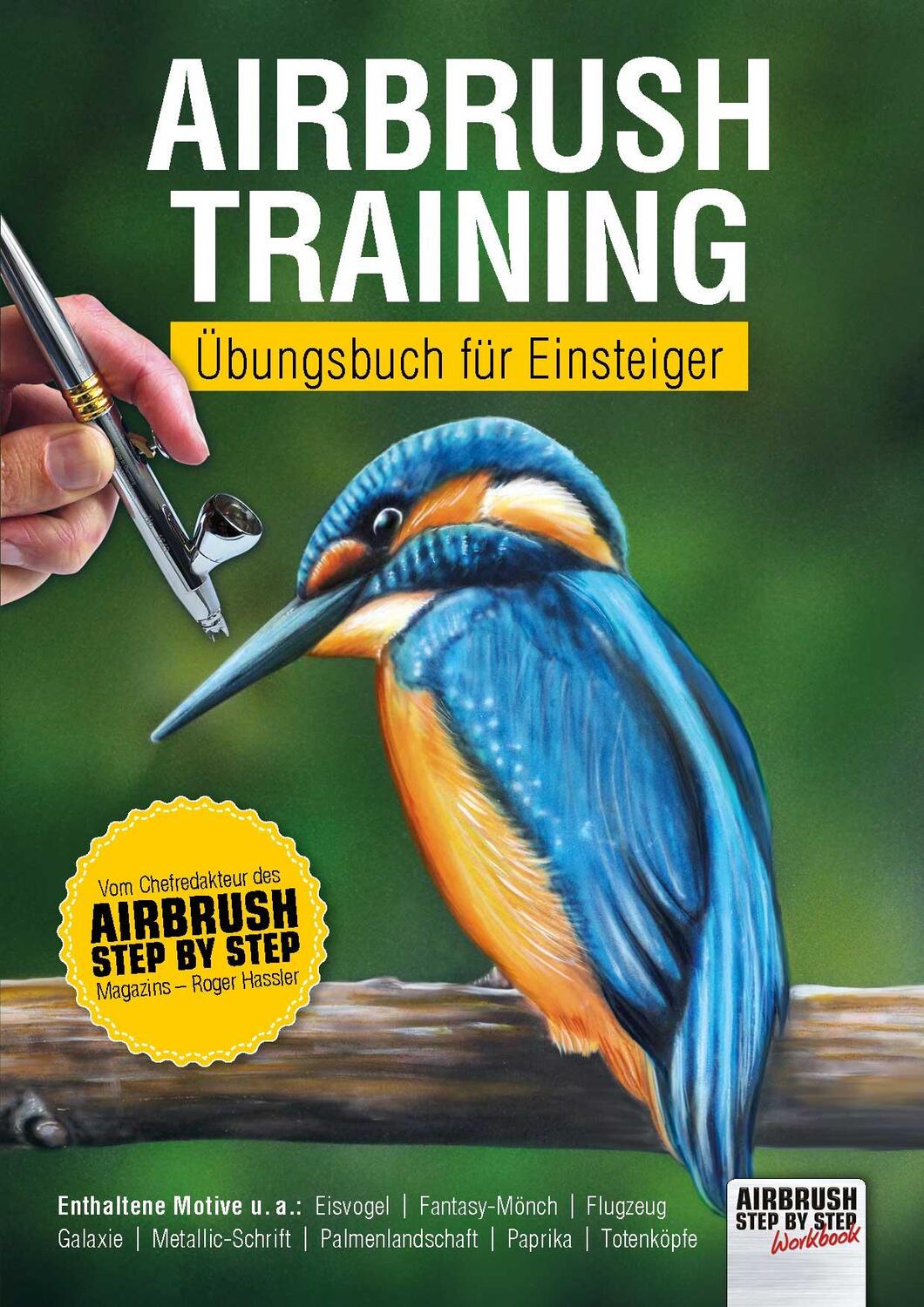 Cover: 9783941656352 | Airbrush-Training | Übungsbuch für Einsteiger | Roger Hassler | Buch