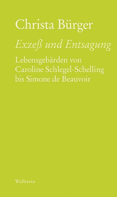 Cover: 9783835319455 | Exzeß und Entsagung | Christa Bürger | Buch | 191 S. | Deutsch | 2016