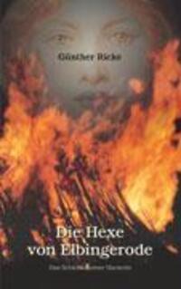 Cover: 9783833405341 | Die Hexe von Elbingerode | Das Schicksal einer Harzerin | Ricke | Buch