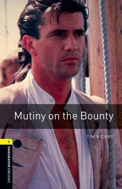 Cover: 9780194789110 | Mutiny on the Bounty | Tim Vicary | Taschenbuch | Englisch | 2007
