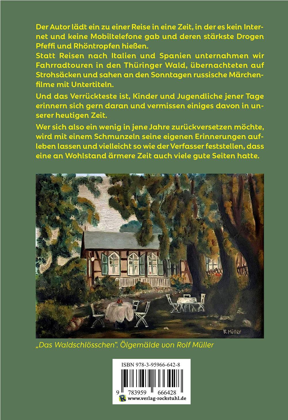 Rückseite: 9783959666428 | Geschichten aus dem Schlotheim der 50er-Jahre | Wolf-Jürgen Grünberg