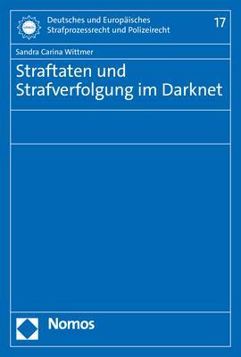 Cover: 9783756003259 | Straftaten und Strafverfolgung im Darknet | Sandra Carina Wittmer