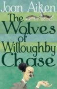 Cover: 9780099456636 | The Wolves Of Willoughby Chase | Joan Aiken | Taschenbuch | Englisch