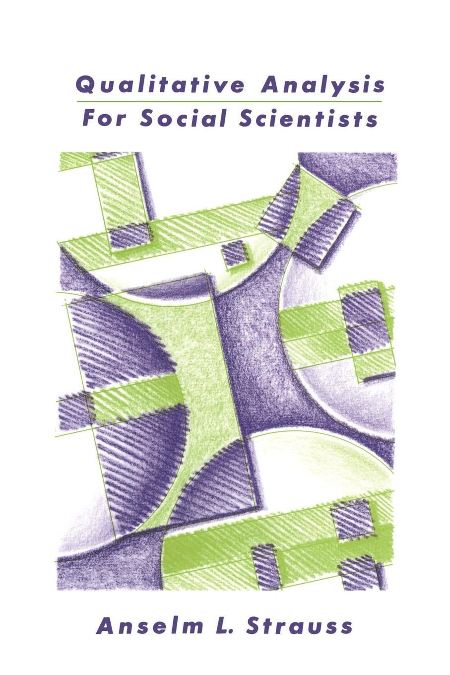 Cover: 9780521338066 | Qualitative Analysis for Social Scientists | Anselm L. Strauss | Buch