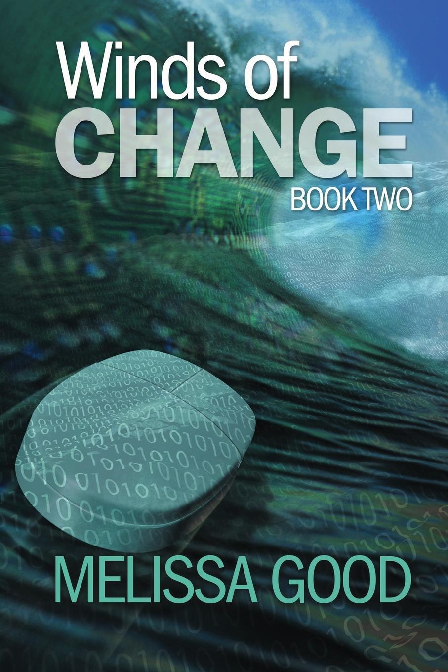 Cover: 9781619292321 | Winds of Change - Book Two | Melissa Good | Taschenbuch | Paperback