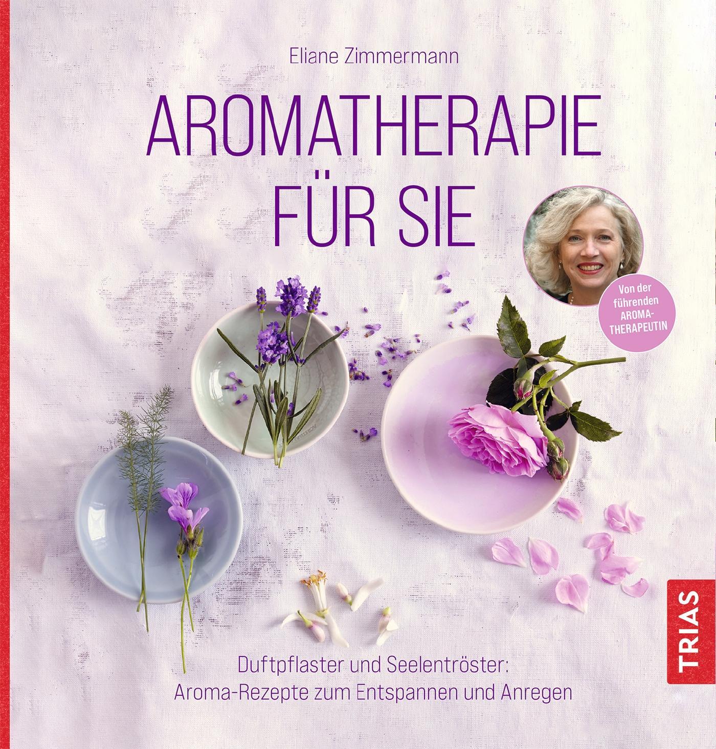 Cover: 9783432113562 | Aromatherapie für Sie | Eliane Zimmermann | Taschenbuch | Deutsch