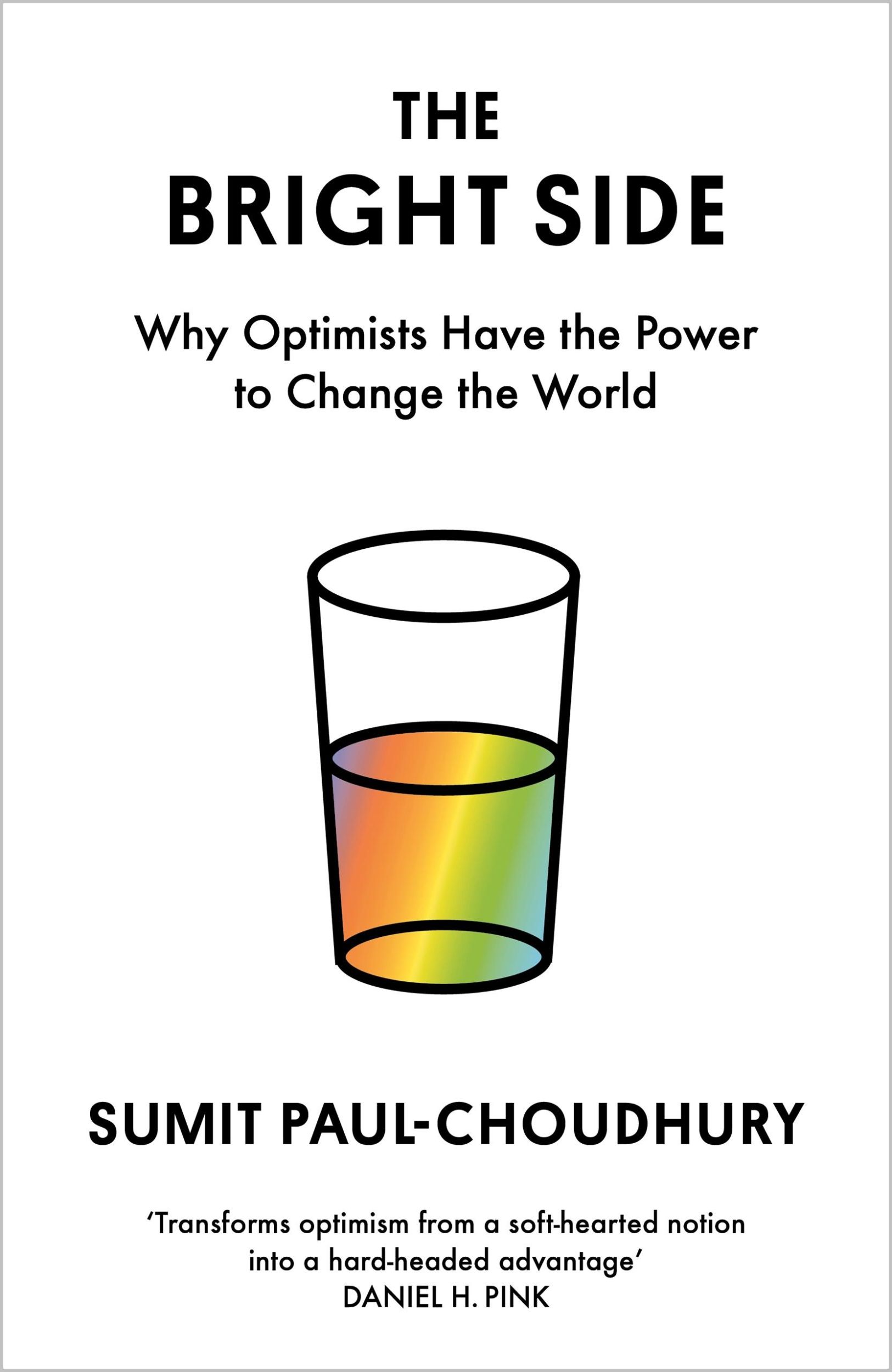 Cover: 9781838859220 | The Bright Side | Why Optimists Have the Power to Change the World