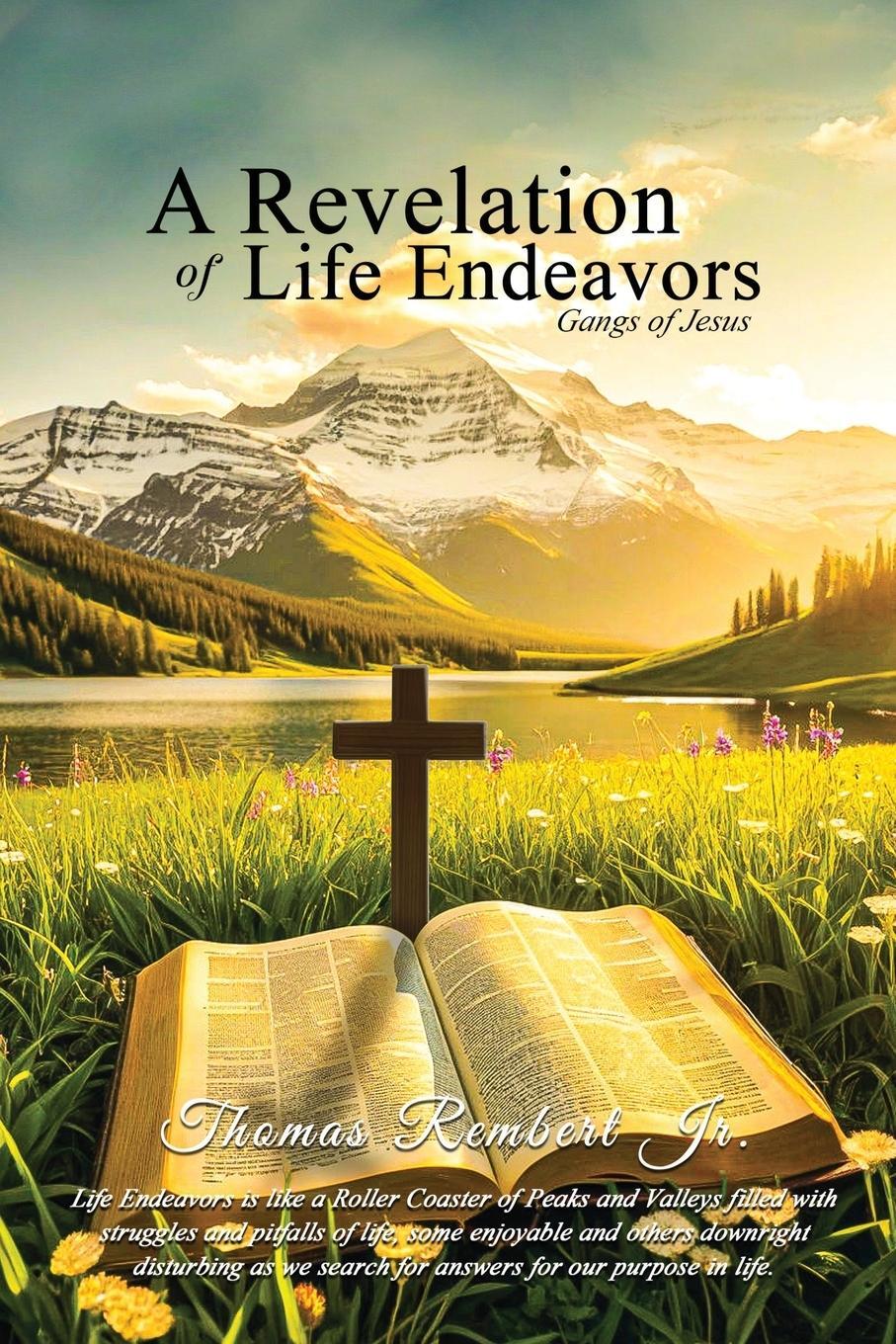 Cover: 9798893959505 | A Revelation of Life Endeavors | Gangs for Jesus | Thomas Rembert