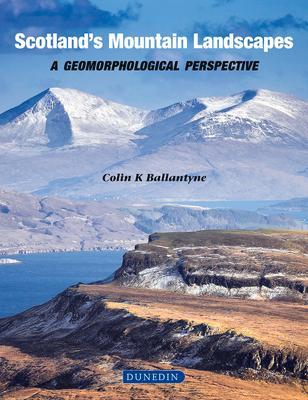 Cover: 9781780460796 | Scotland's Mountain Landscapes | a geomorphological perspective | Buch