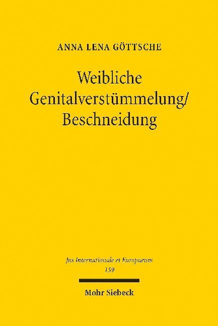 Cover: 9783161590009 | Weibliche Genitalverstümmelung/Beschneidung | Anna Lena Göttsche