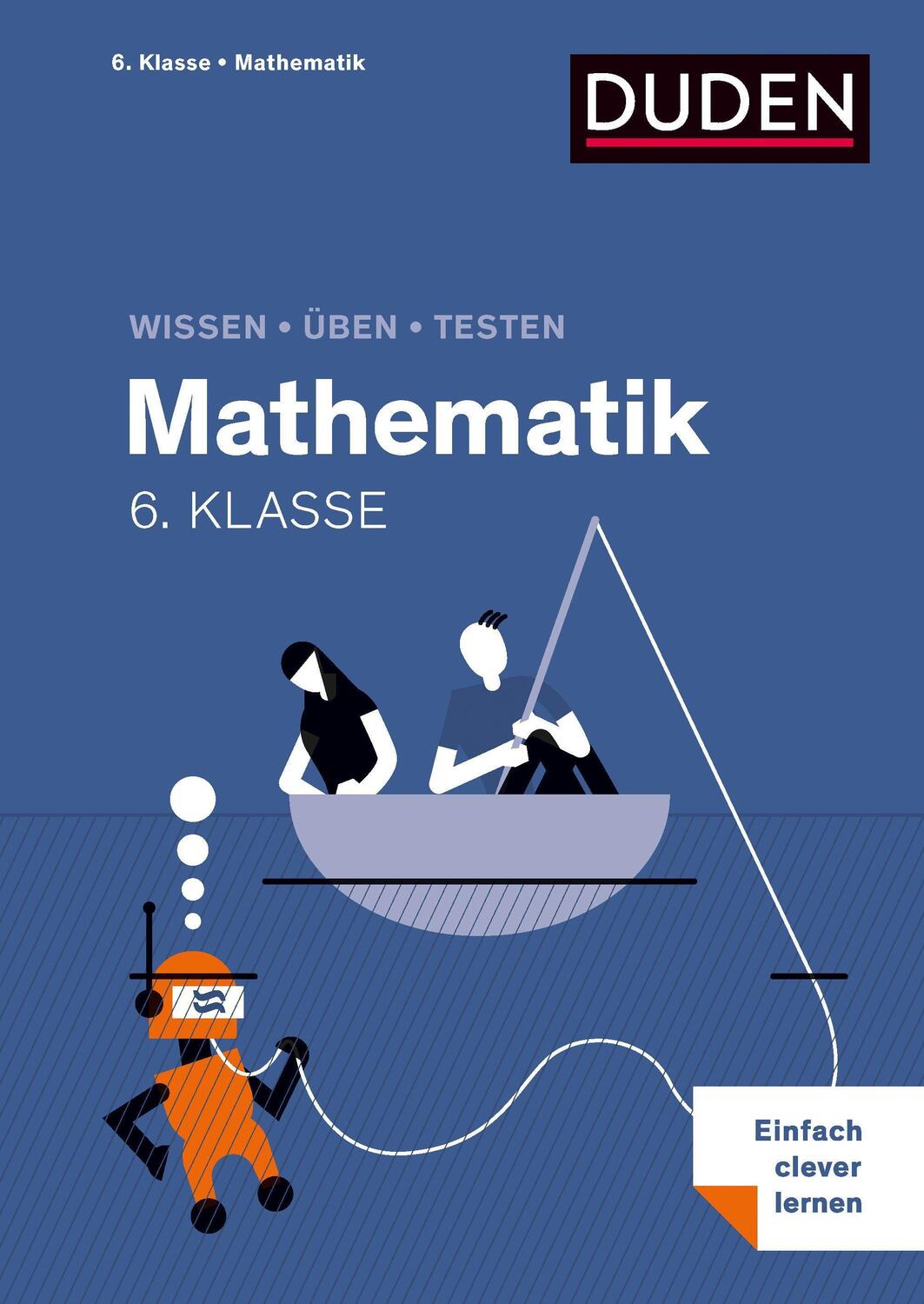 Cover: 9783411721856 | Wissen  Üben  Testen: Mathematik 6. Klasse | Taschenbuch | Deutsch