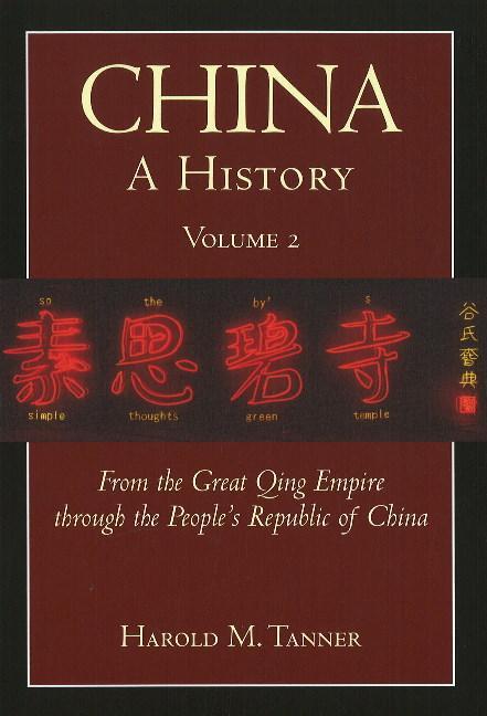 Cover: 9781603842044 | China: A History (Volume 2) | Harold M. Tanner | Taschenbuch | 2010