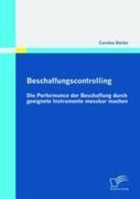 Cover: 9783842853485 | Beschaffungscontrolling - Die Performance der Beschaffung durch...