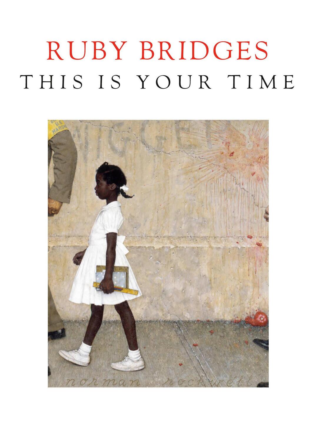 Cover: 9780593378526 | This Is Your Time | Ruby Bridges | Buch | Einband - fest (Hardcover)