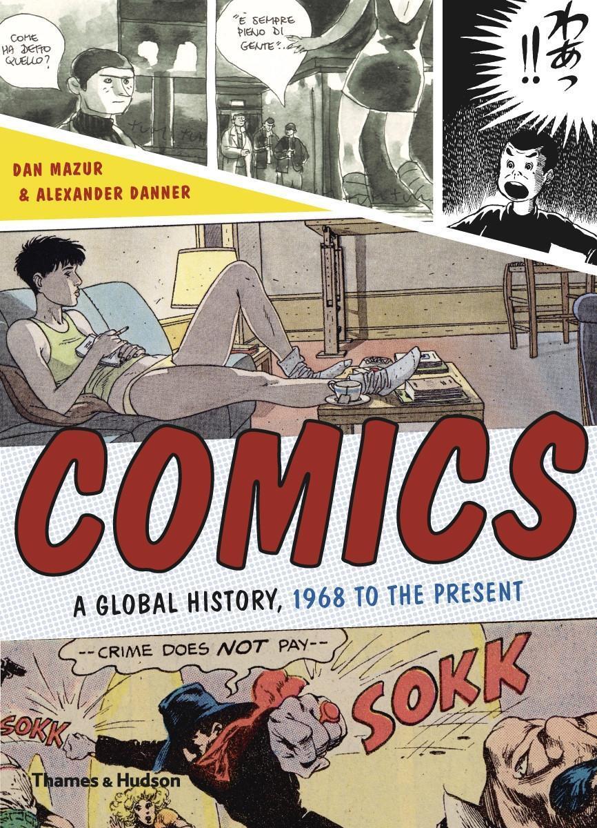 Cover: 9780500290965 | Comics | A Global History, 1968 to the Present | Dan Mazur (u. a.)