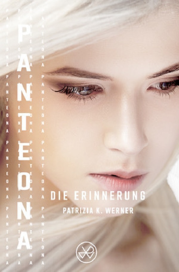 Cover: 9783756522675 | Panteona | Die Erinnerung. DE | Patrizia K. Werner | Taschenbuch