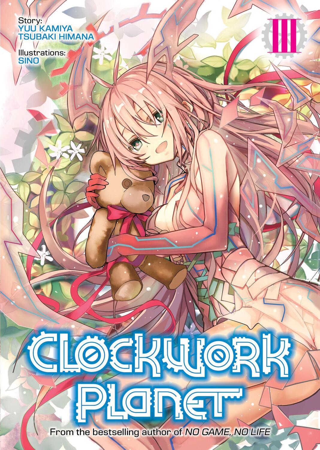 Cover: 9781626929364 | Clockwork Planet (Light Novel) Vol. 3 | Yuu Kamiya | Taschenbuch