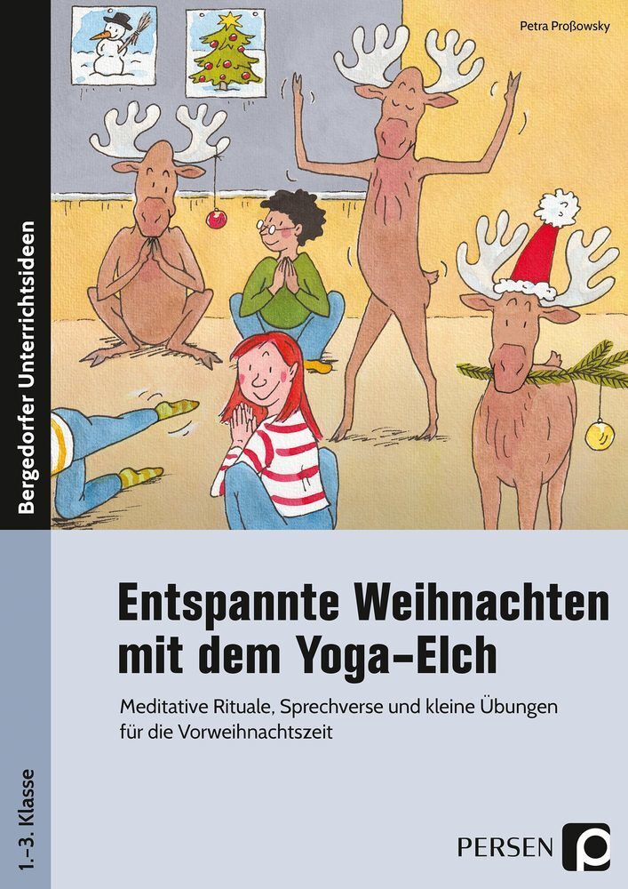 Cover: 9783403201304 | Entspannte Weihnachten mit dem Yoga-Elch | Petra Proßowsky | Broschüre