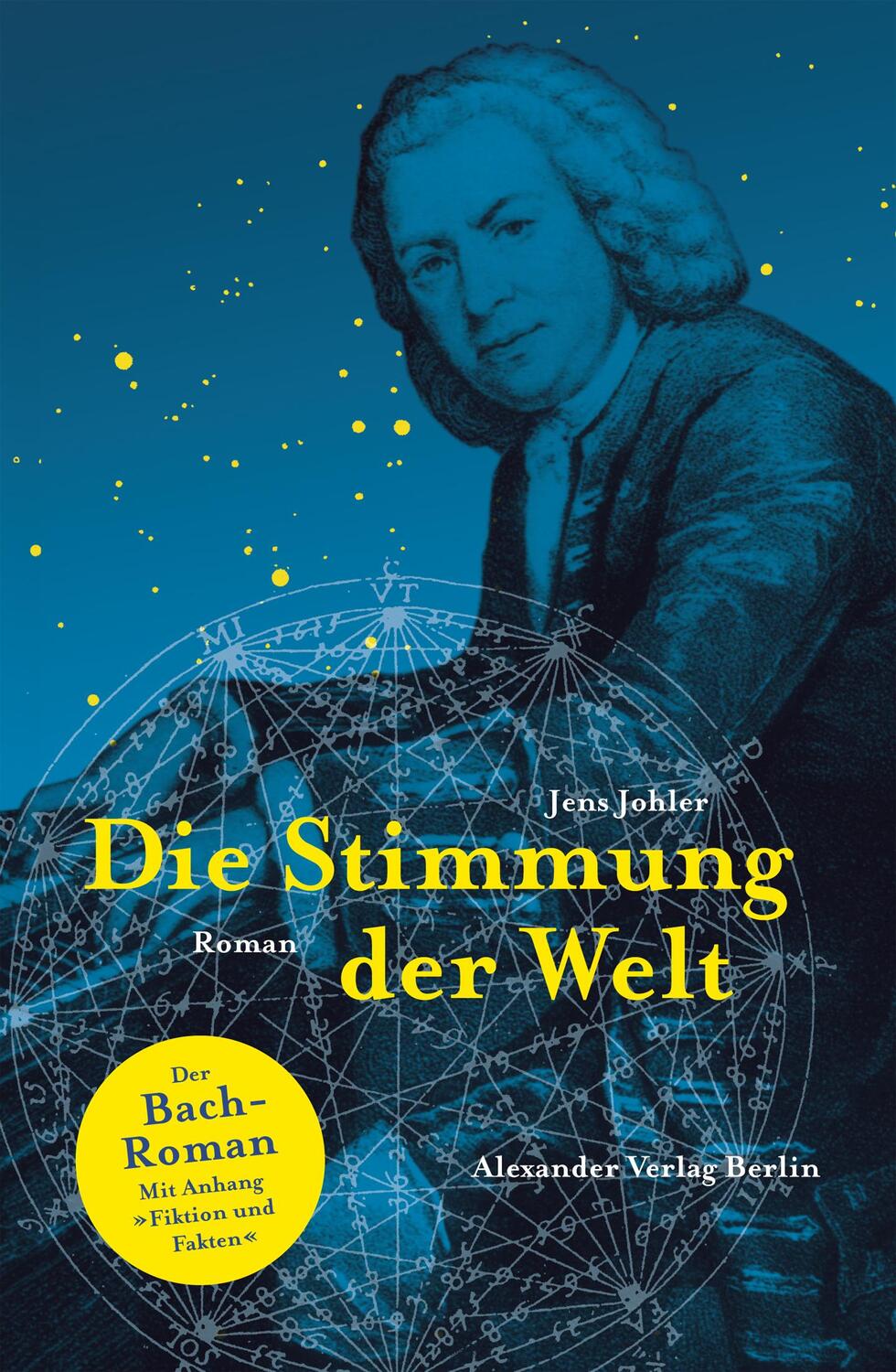 Cover: 9783895813641 | Die Stimmung der Welt | Der Bach-Roman | Jens Johler | Buch | Deutsch