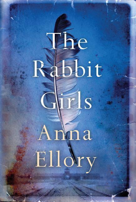 Cover: 9781542094191 | The Rabbit Girls | Anna Ellory | Taschenbuch | 383 S. | Englisch