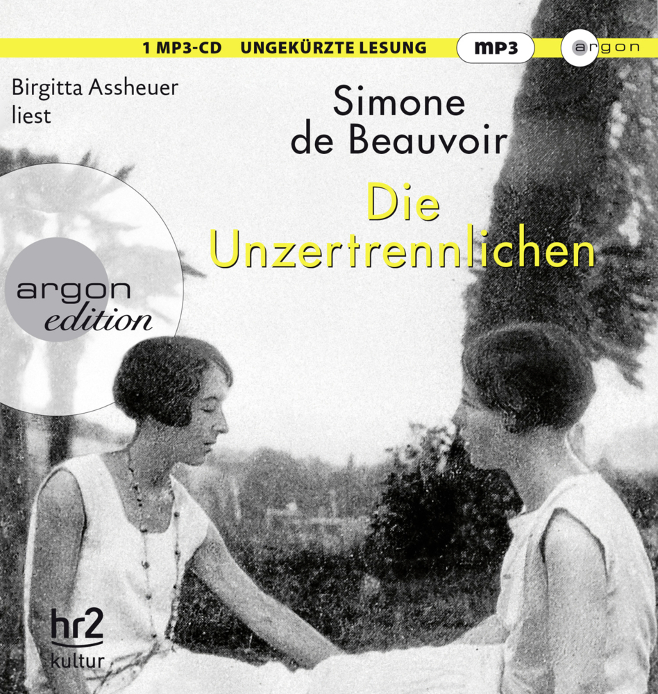 Cover: 9783839819210 | Die Unzertrennlichen, 1 Audio-CD, 1 MP3 | Simone de Beauvoir | CD