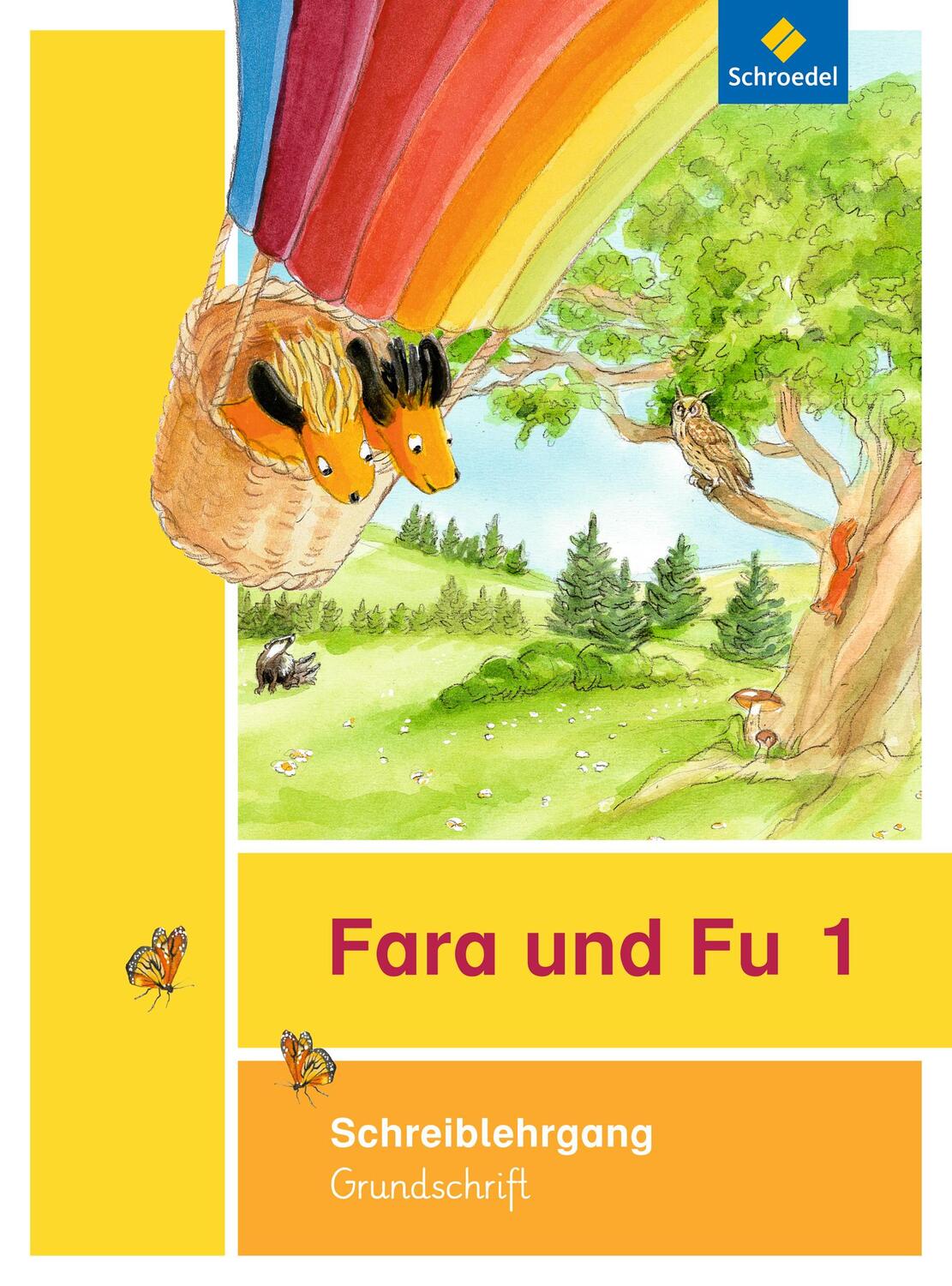 Cover: 9783507428201 | Fara und Fu. Schreiblehrgang. Grundschrift | Ausgabe 2013 | Broschüre