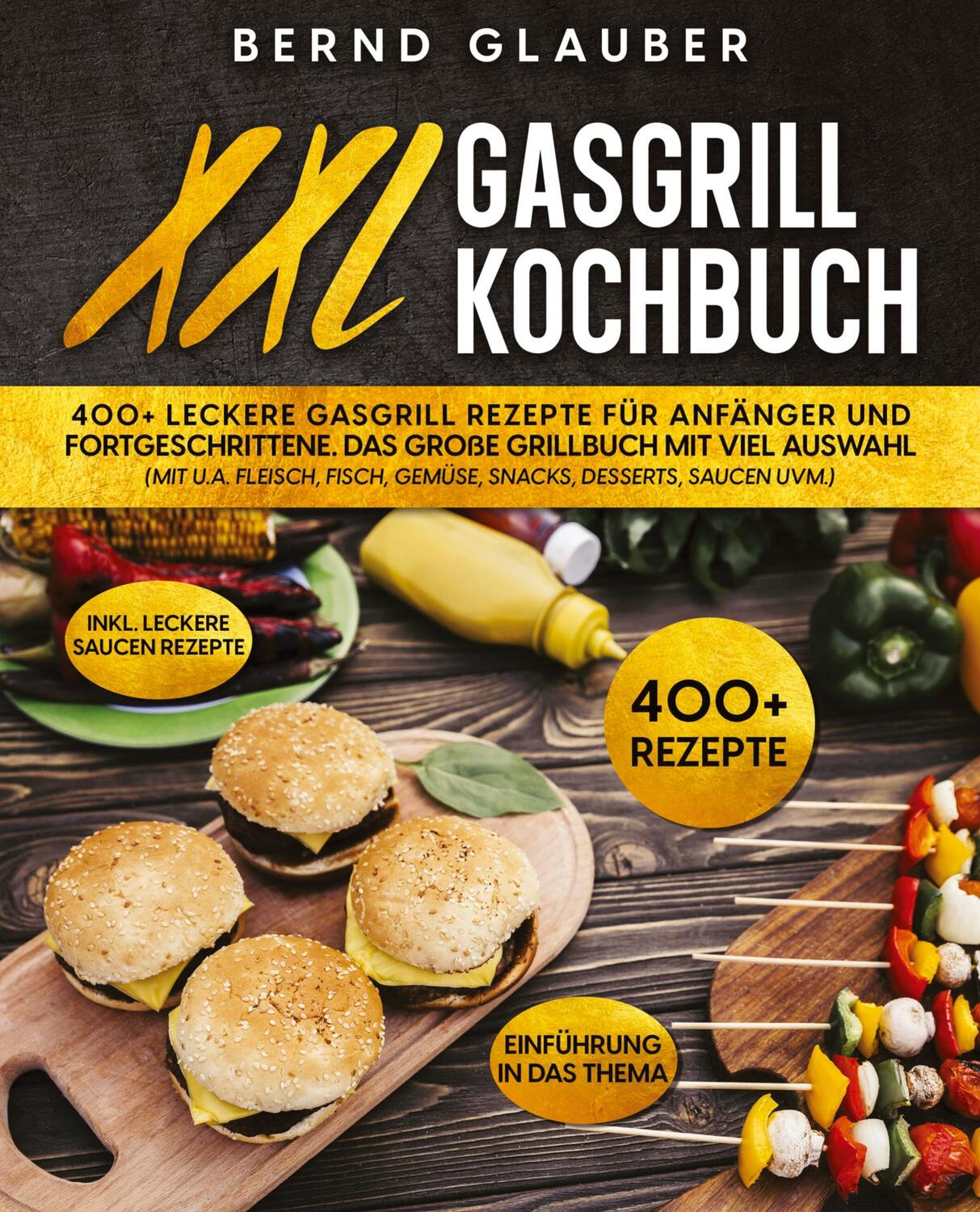 Cover: 9783347990890 | XXL Gasgrill Kochbuch | Bernd Glauber | Taschenbuch | Paperback | 2023