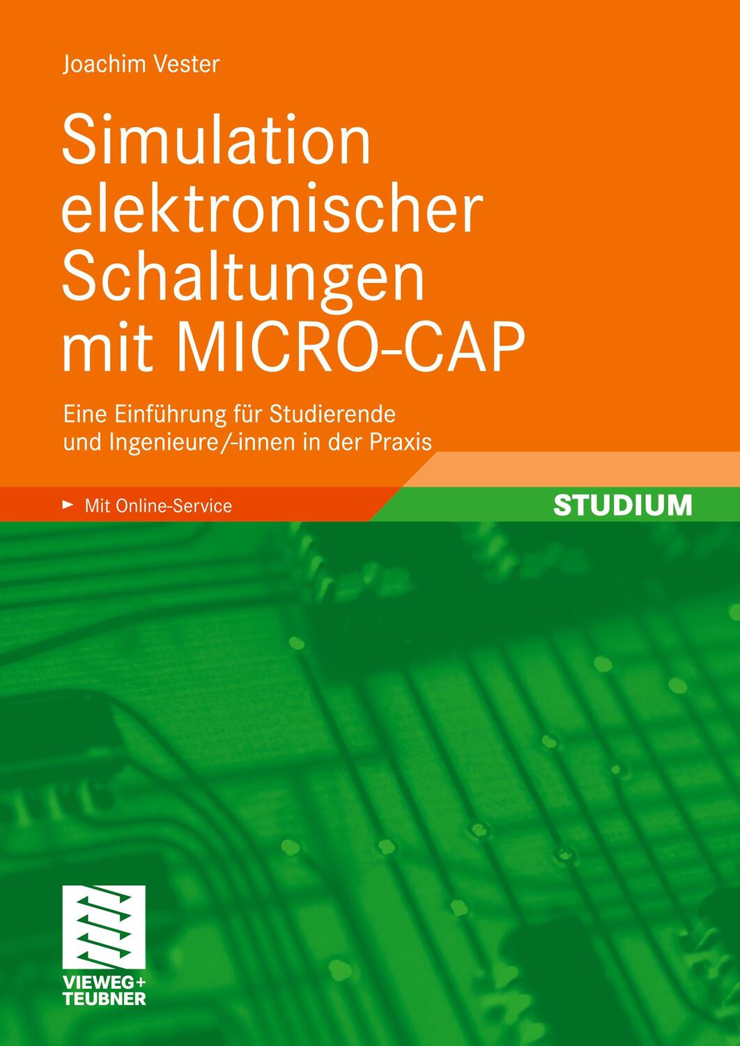 Cover: 9783834804020 | Simulation elektronischer Schaltungen mit MICRO-CAP | Joachim Vester