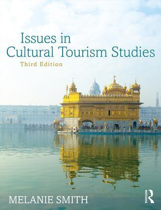 Cover: 9781138785694 | Issues in Cultural Tourism Studies | Melanie K Smith | Taschenbuch