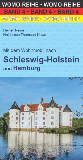 Cover: 9783869030425 | Mit dem Wohnmobil nach Schleswig-Holstein und Hamburg | Newe (u. a.)