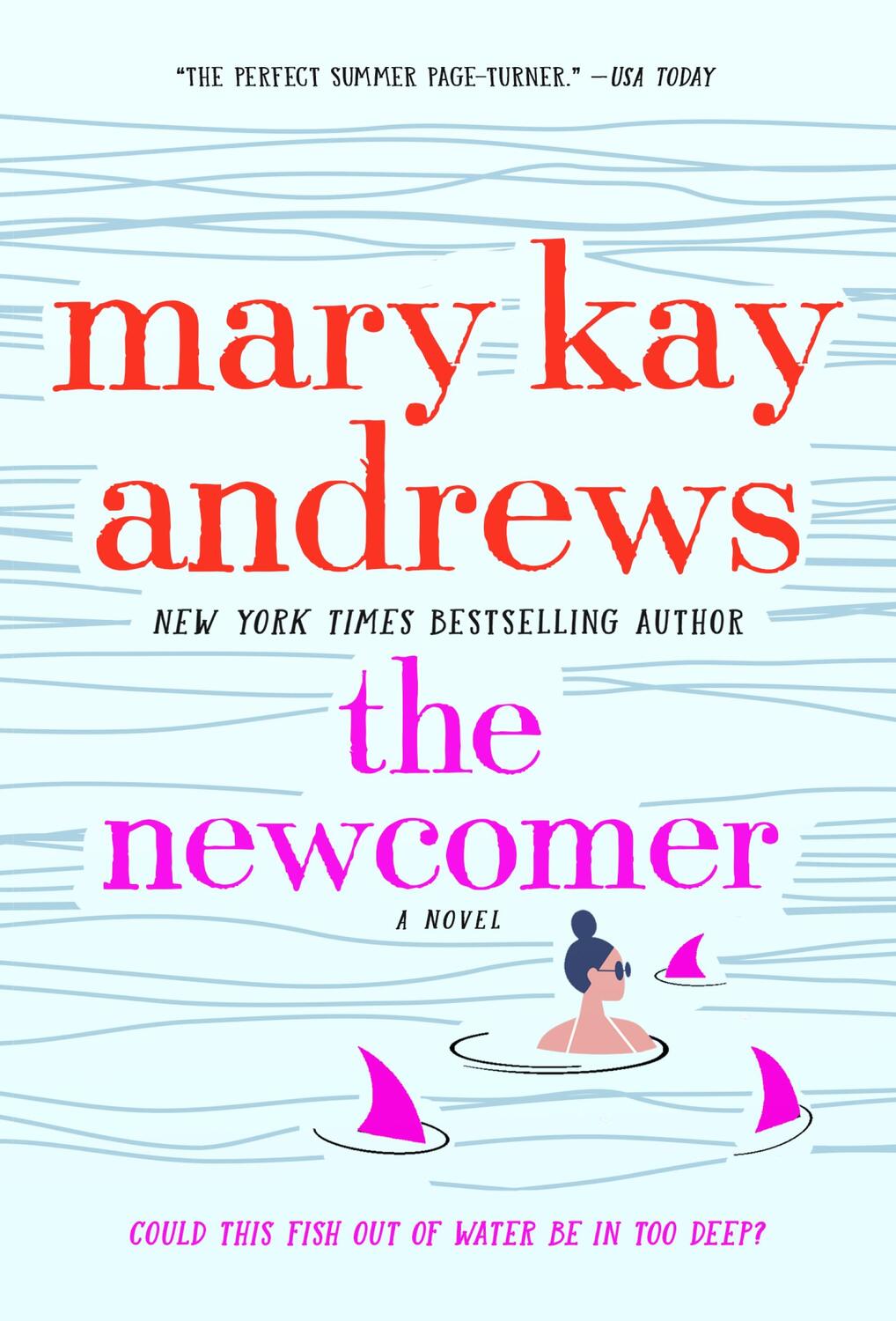 Cover: 9781250256942 | The Newcomer | A Novel | Mary Kay Andrews | Taschenbuch | Englisch