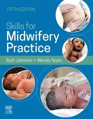 Cover: 9780702081910 | Skills for Midwifery Practice, 5E | Ruth Bowen (u. a.) | Taschenbuch