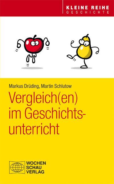 Cover: 9783734407987 | Vergleich(en) im Geschichtsunterricht | Markus Drüding (u. a.) | Buch