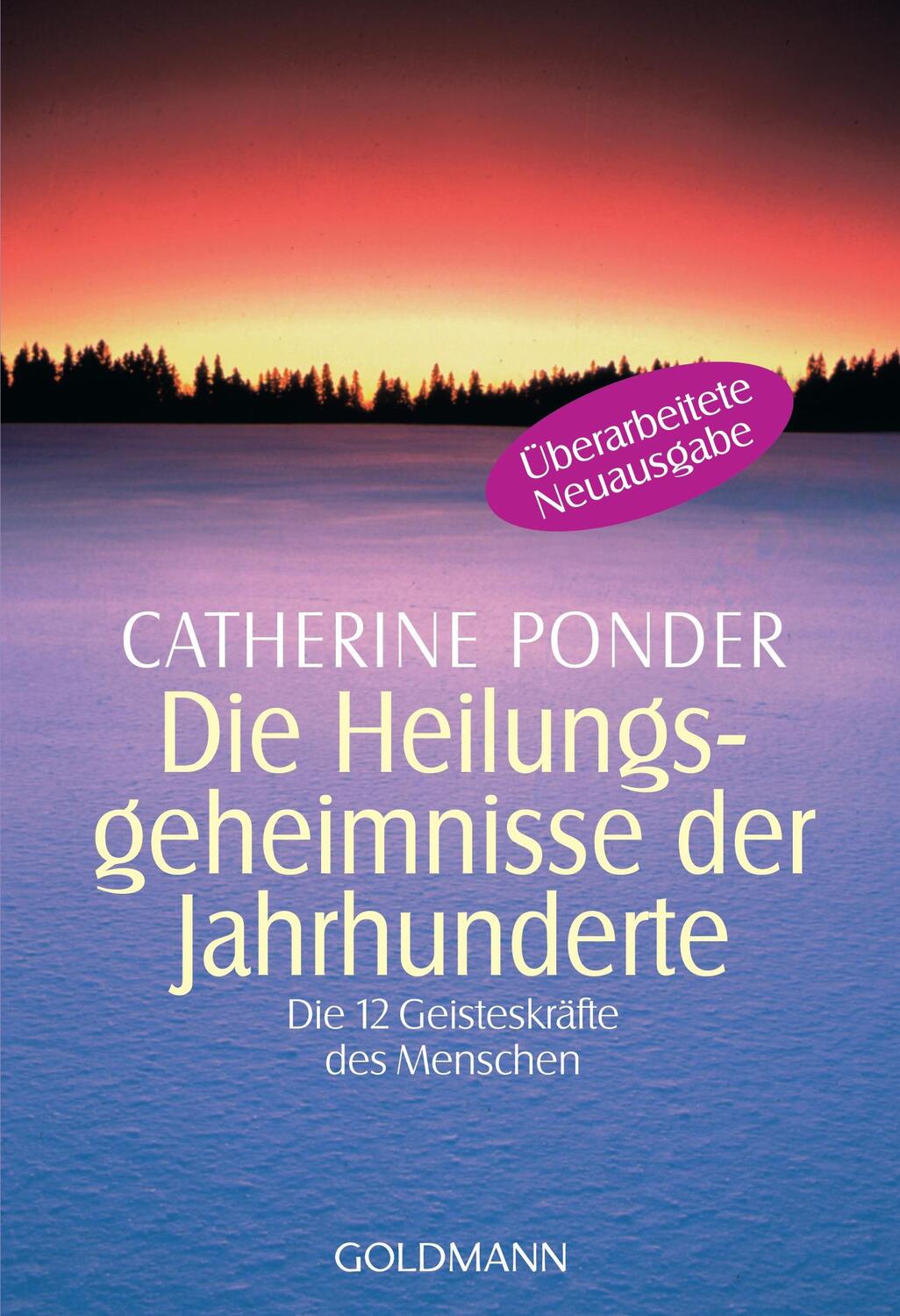 Cover: 9783442118809 | Die Heilungsgeheimnisse der Jahrhunderte | Catherine Ponder | Buch