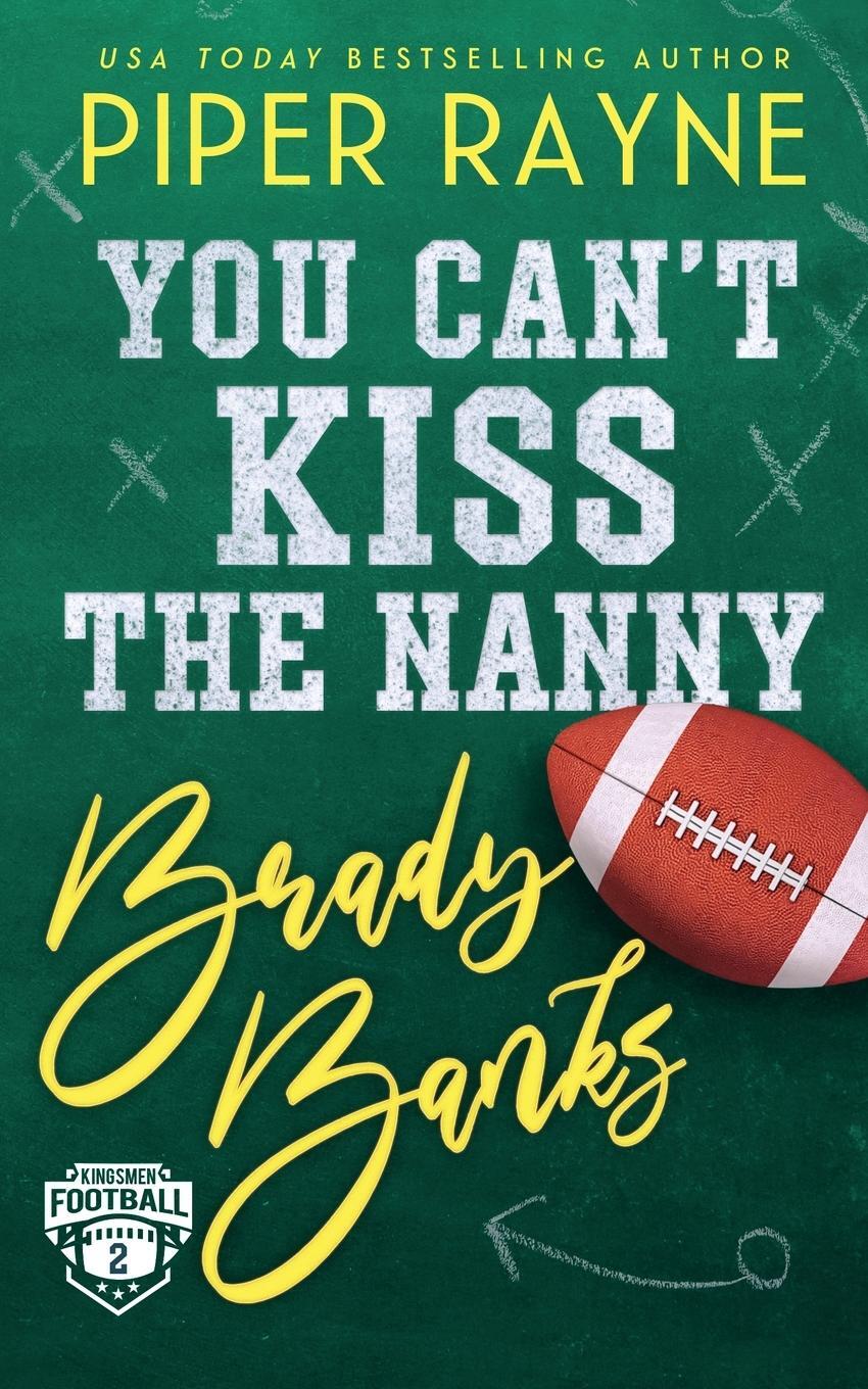 Cover: 9798887142173 | You Can't Kiss the Nanny, Brady Banks | Piper Rayne | Taschenbuch