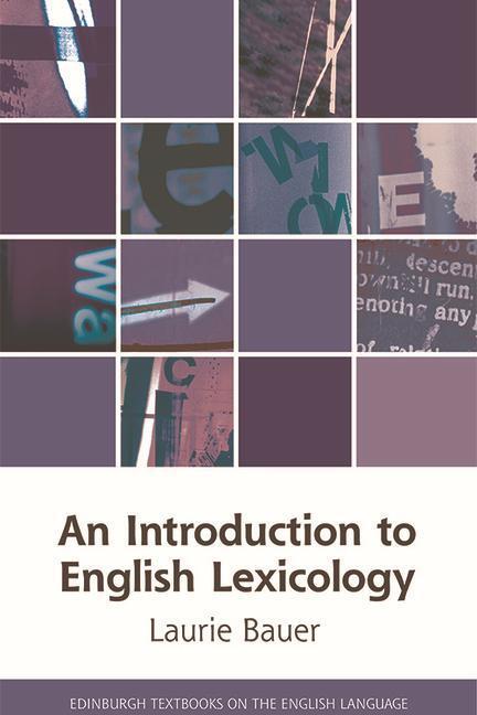 Cover: 9781474477901 | An Introduction to English Lexicology | Laurie Bauer | Taschenbuch