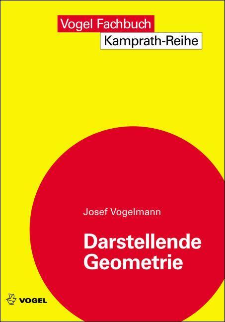 Cover: 9783834331830 | Darstellende Geometrie | Josef Vogelmann | Taschenbuch | Deutsch