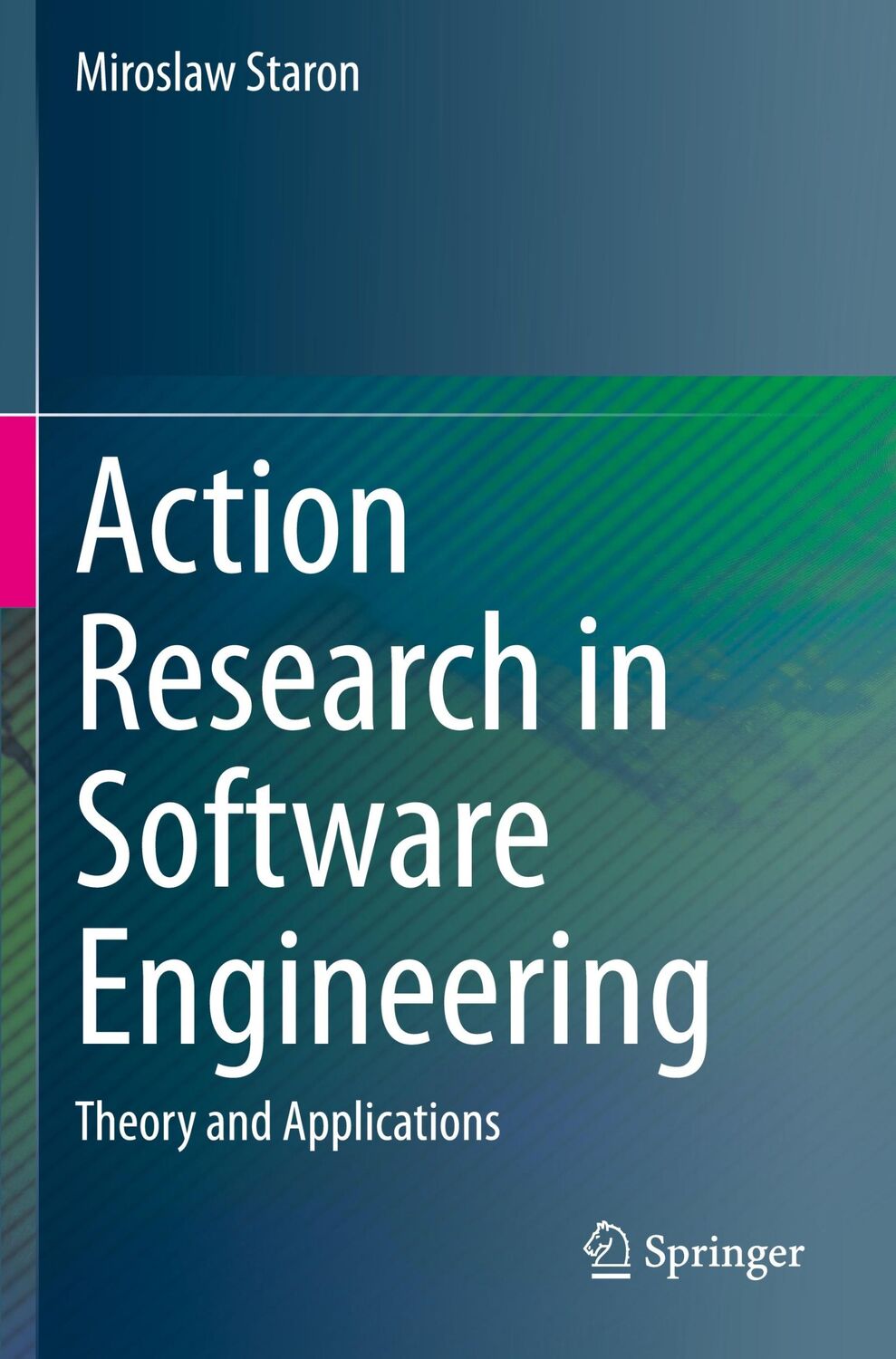 Cover: 9783030326128 | Action Research in Software Engineering | Theory and Applications