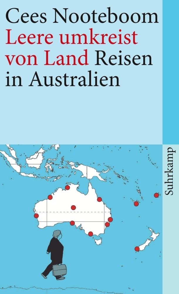 Cover: 9783518459935 | Leere umkreist von Land | Reisen in Australien | Cees Nooteboom | Buch
