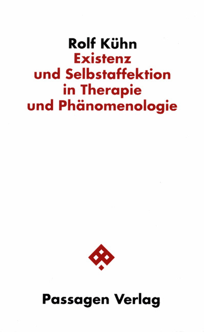 Cover: 9783851651454 | Existenz und Selbstaffektion in Therapie und Phänomenologie | Kühn