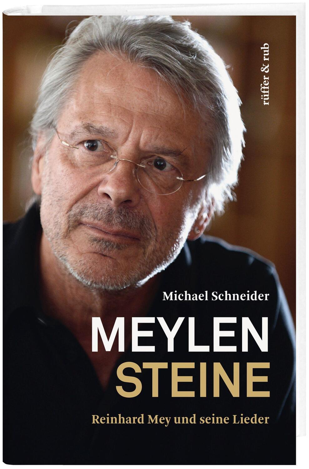 Cover: 9783906304939 | Meylensteine | Reinhard Mey und seine Lieder | Michael Schneider
