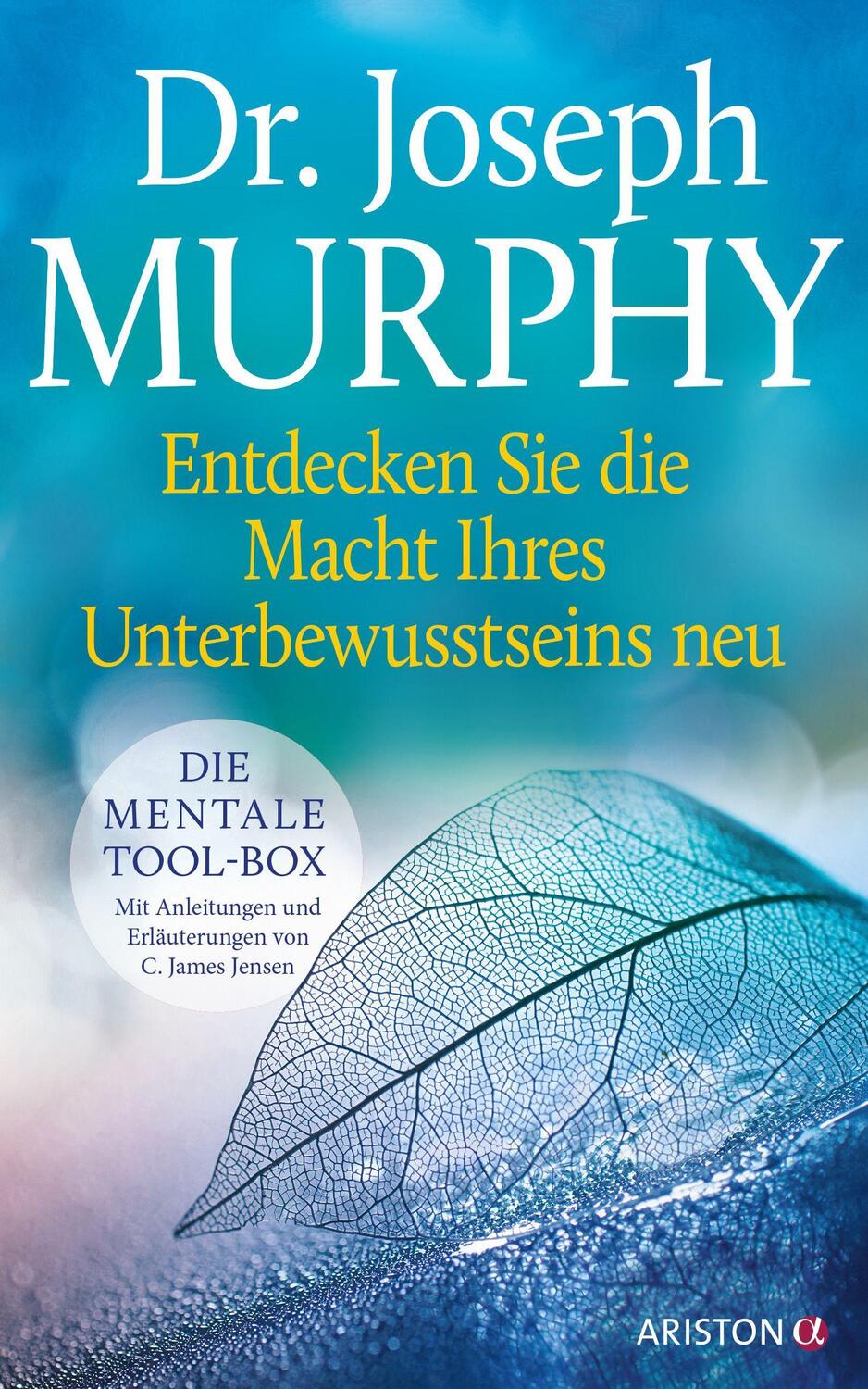 Cover: 9783424202670 | Entdecken Sie die Macht Ihres Unterbewusstseins neu | Joseph Murphy
