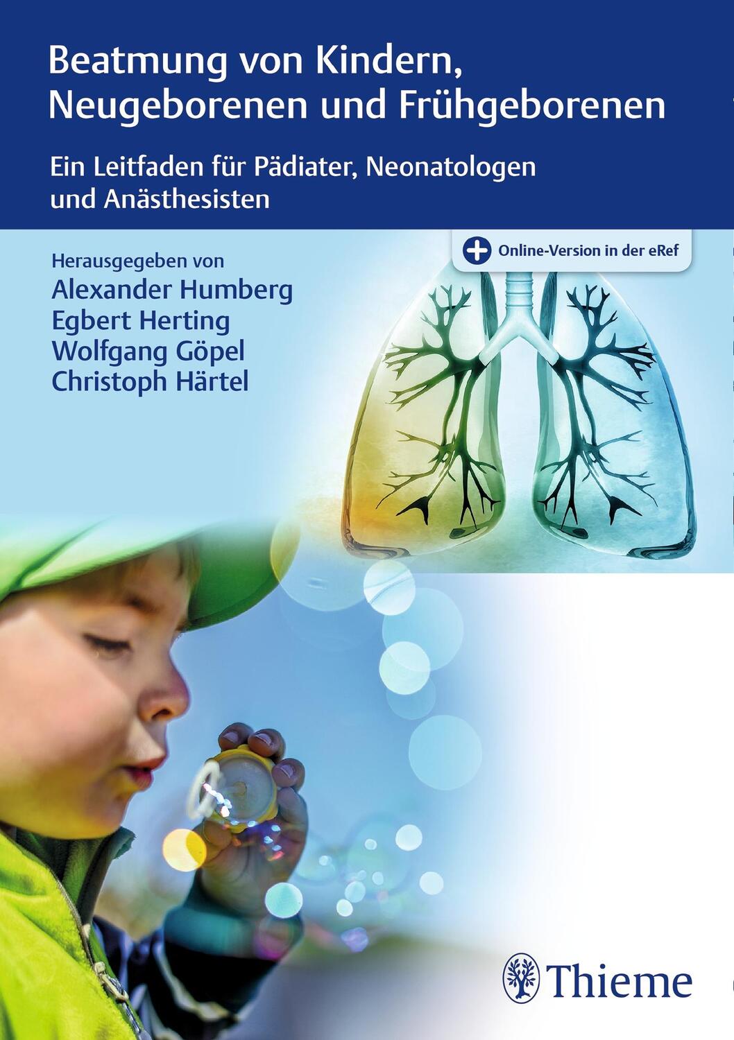 Cover: 9783132015210 | Beatmung von Kindern, Neugeborenen und Frühgeborenen | Humberg (u. a.)