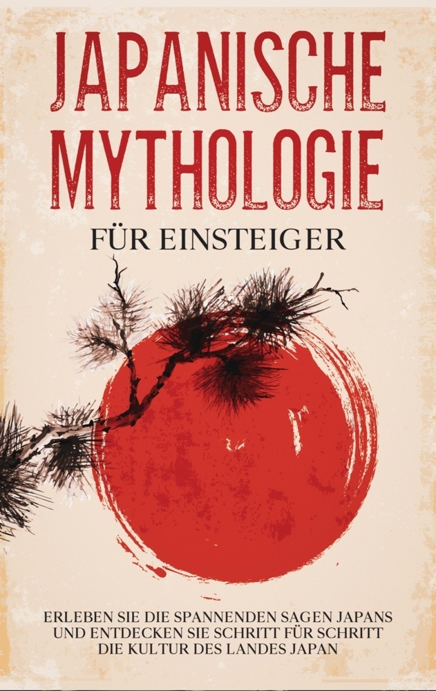 Cover: 9783755777939 | Japanische Mythologie für Einsteiger | Tobias Kuhn | Taschenbuch