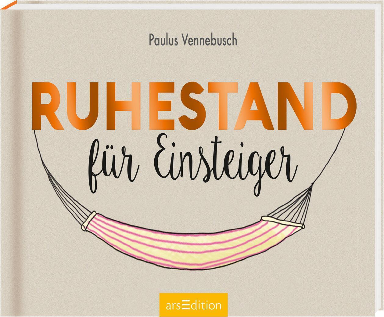 Cover: 9783845819334 | Ruhestand für Einsteiger | Paulus Vennebusch | Buch | Einsteiger-Reihe