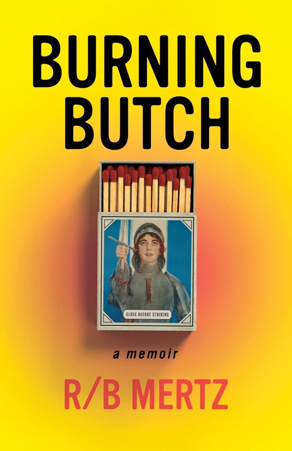 Cover: 9781951213503 | Burning Butch | Mertz | Taschenbuch | Kartoniert / Broschiert | 2022