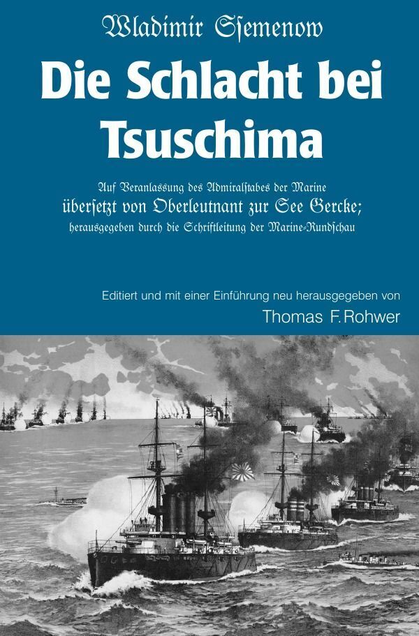 Cover: 9783758476853 | Wladimir Ssemenow - Die Schlacht bei Tsushima | DE | Thomas F. Rohwer