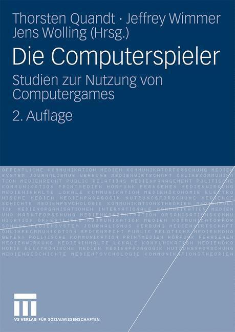 Cover: 9783531167039 | Die Computerspieler | Studien zur Nutzung von Computergames | Buch