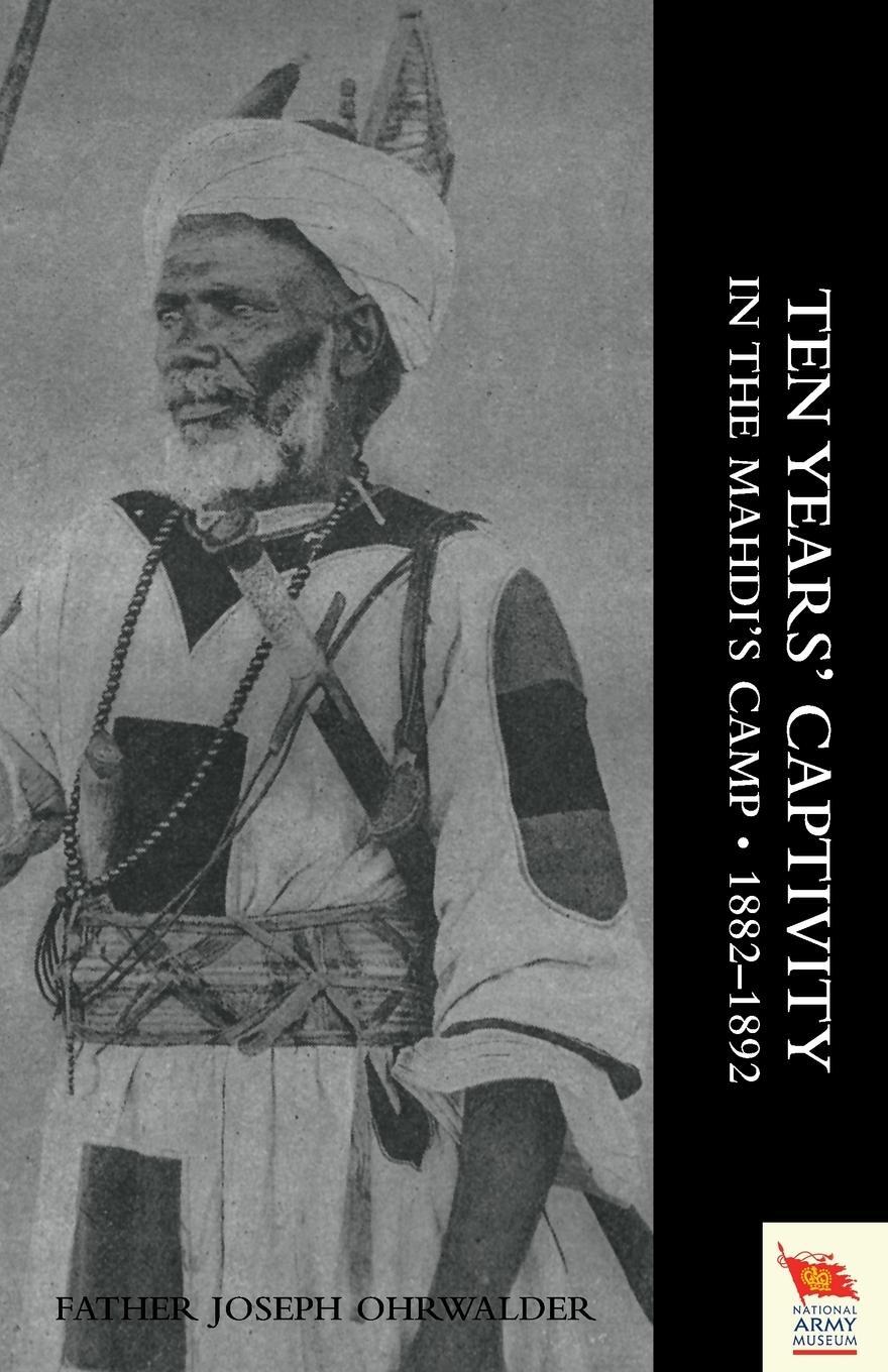 Cover: 9781845747435 | TEN YEARS' CAPTIVITY IN THE MAHDI'S CAMP 1882-1892 | Wingate | Buch