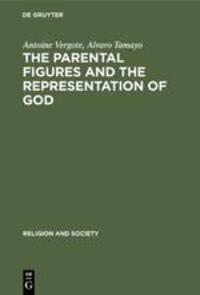 Cover: 9789027930590 | The Parental Figures and the Representation of God | Tamayo (u. a.)
